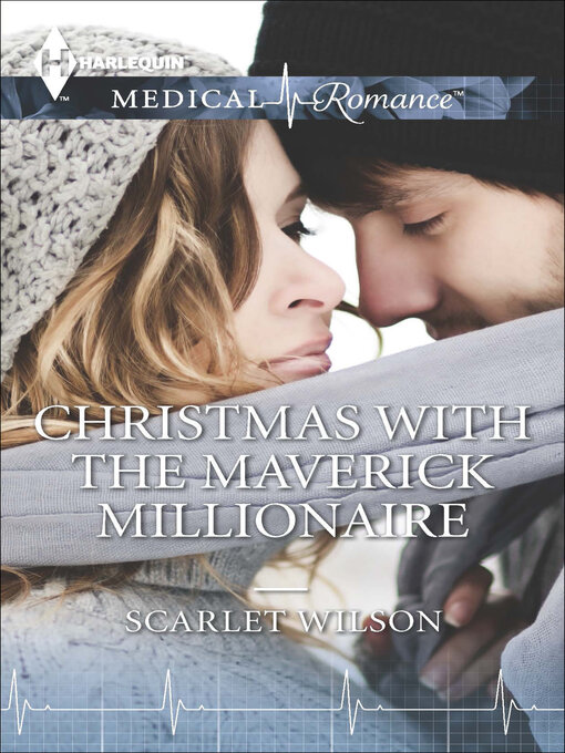 Title details for Christmas with the Maverick Millionaire by Scarlet Wilson - Available